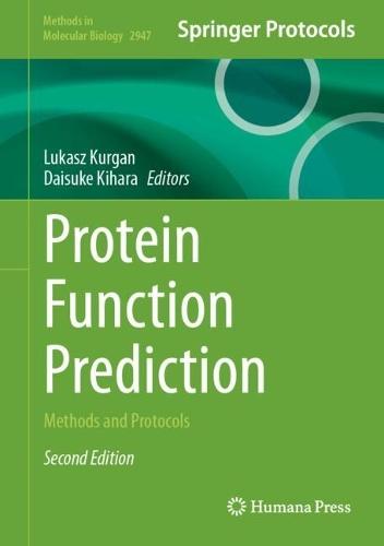 Protein Function Prediction: Methods and Protocols  by Lukasz Kurgan at Abbey's Bookshop, 