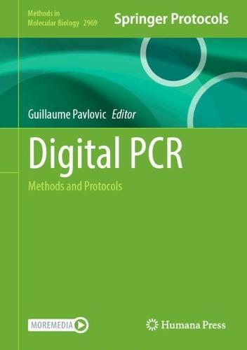 Digital PCR: Methods and Protocols  by Guillaume Pavlovic at Abbey's Bookshop, 
