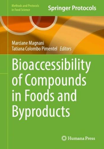 Bioaccessibility of Compounds in Foods and Byproducts  by Marciane Magnani at Abbey's Bookshop, 