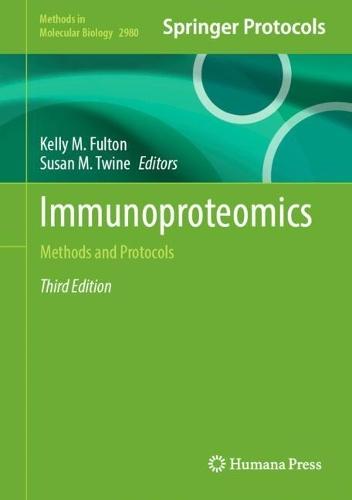Immunoproteomics: Methods and Protocols  by Kelly M. Fulton at Abbey's Bookshop, 