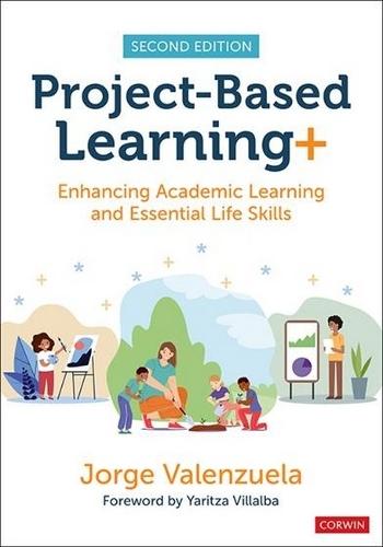Project-Based Learning+: Enhancing Academic Learning and Essential Life Skills  by Jorge Valenzuela at Abbey's Bookshop, 