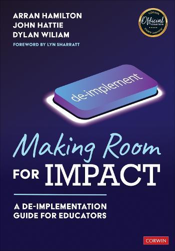 Making Room for Impact: A De-implementation Guide for Educators  by Arran Hamilton at Abbey's Bookshop, 