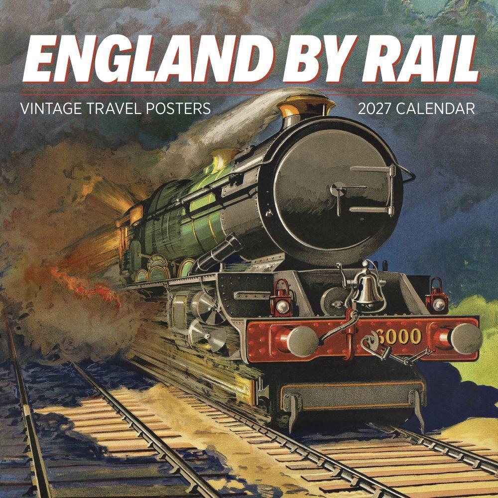 England By Rail 2027 Calendar (30 x 30 cm)