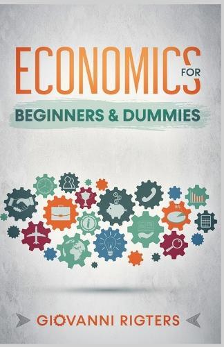 Economics for Beginners & Dummies  by Rigters at Abbey's Bookshop, 