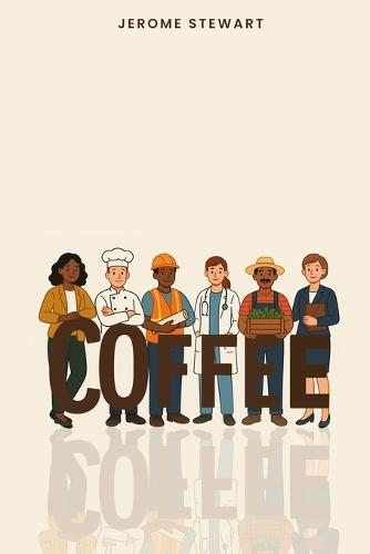 Coffee  by Jerome Stewart at Abbey's Bookshop, 