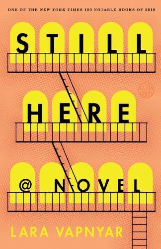 Still Here: A Novel  by Lara Vapnyar at Abbey's Bookshop, 