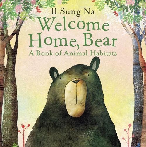 Welcome Home, Bear  by Il Sung Na at Abbey's Bookshop, 