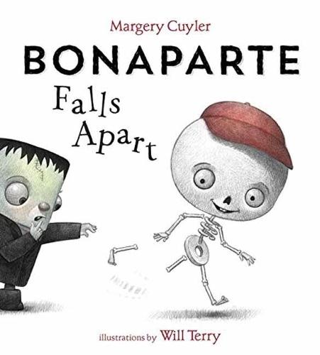 Bonaparte Falls Apart: A Funny Skeleton Book for Kids and Toddlers  by Margery Cuyler at Abbey's Bookshop, 