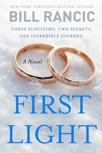 First Light  by Bill Rancic at Abbey's Bookshop, 