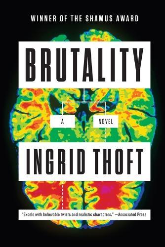 Brutality  by Ingrid Thoft at Abbey's Bookshop, 