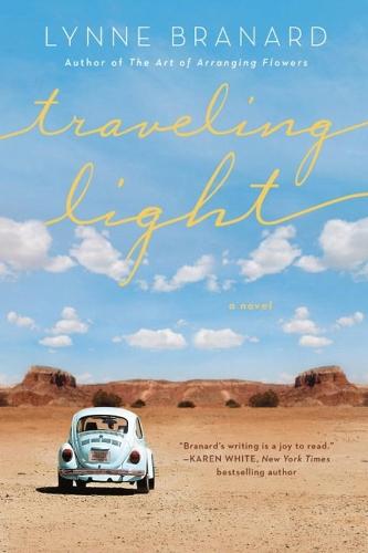 Travelling Light: A Novel  by Lynne Branard at Abbey's Bookshop, 