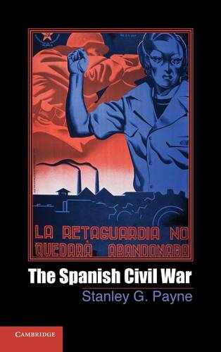 The Spanish Civil War  by Stanley G. Payne (University of Wisconsin, Madison) at Abbey's Bookshop, 