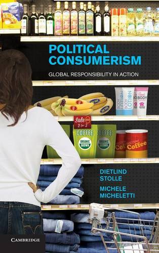 Political Consumerism: Global Responsibility in Action
