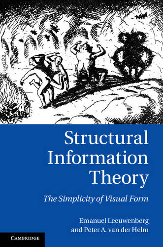 Structural Information Theory: The Simplicity of Visual Form  by Emanuel Leeuwenberg (Radboud Universiteit Nijmegen) at Abbey's Bookshop, 