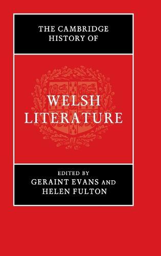 The Cambridge History of Welsh Literature  by Geraint Evans (Swansea University) at Abbey's Bookshop, 
