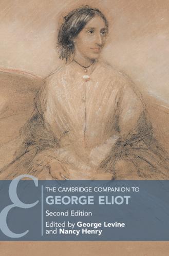 The Cambridge Companion to George Eliot  by George Levine (Rutgers University, New Jersey) at Abbey's Bookshop, 