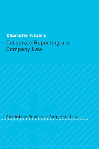 Corporate Reporting and Company Law  by Charlotte Villiers (University of Bristol) at Abbey's Bookshop, 