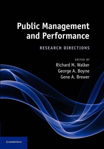 Public Management and Performance: Research Directions  by Richard M. Walker (The University of Hong Kong) at Abbey's Bookshop, 