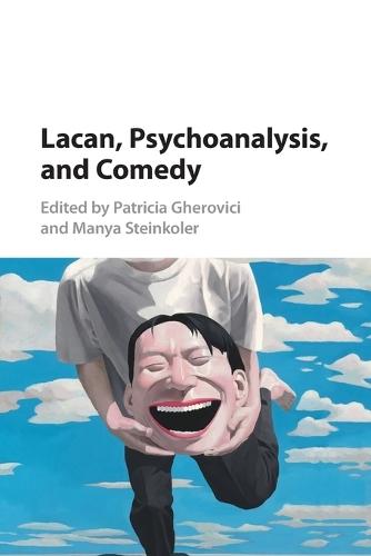 Lacan, Psychoanalysis, and Comedy  by Patricia Gherovici at Abbey's Bookshop, 