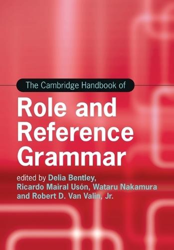 The Cambridge Handbook of Role and Reference Grammar  by Delia Bentley (University of Manchester) at Abbey's Bookshop, 