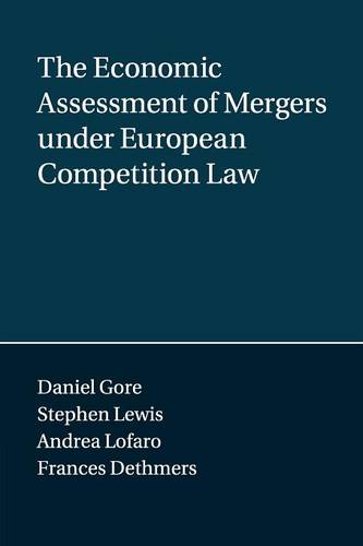 The Economic Assessment of Mergers under European Competition Law  by Daniel Gore at Abbey's Bookshop, 