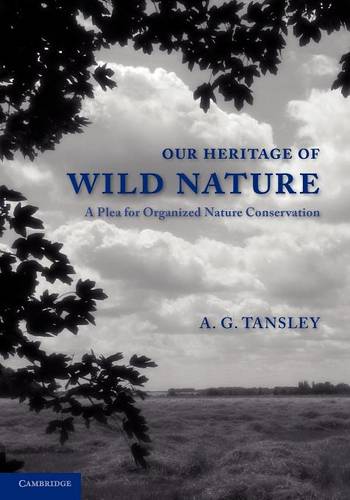 Our Heritage of Wild Nature  by Arthur George Tansley at Abbey's Bookshop, 