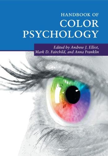 Handbook of Color Psychology  by Andrew J. Elliot (University of Rochester, New York) at Abbey's Bookshop, 