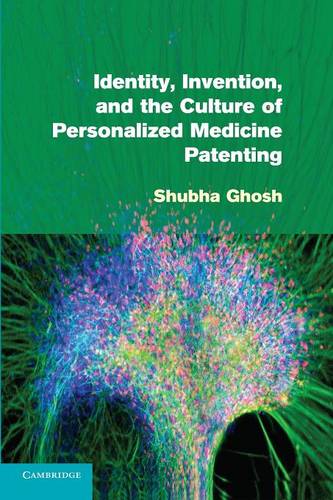 Identity, Invention, and the Culture of Personalized Medicine Patenting  by Shubha Ghosh at Abbey's Bookshop, 