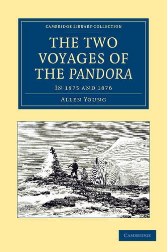 The Two Voyages of the Pandora: In 1875 and 1876  by Allen Young at Abbey's Bookshop, 