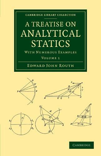 A Treatise on Analytical Statics: With Numerous Examples  by Edward John Routh at Abbey's Bookshop, 