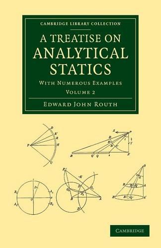 A Treatise on Analytical Statics: With Numerous Examples  by Edward John Routh at Abbey's Bookshop, 