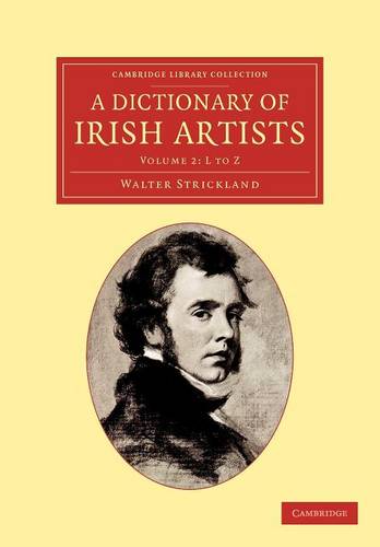 A Dictionary of Irish Artists  by Walter Strickland at Abbey's Bookshop, 