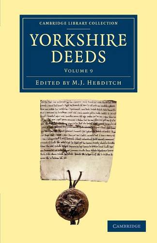 Yorkshire Deeds: Volume 9  by M. J. Hebditch at Abbey's Bookshop, 