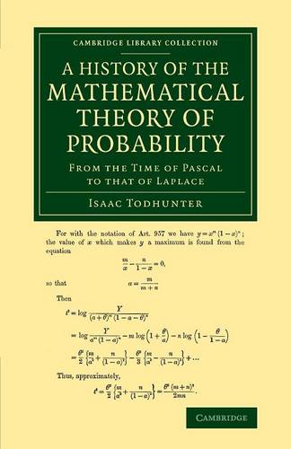 A History of the Mathematical Theory of Probability: From the Time of Pascal to that of Laplace  by Isaac Todhunter at Abbey's Bookshop, 