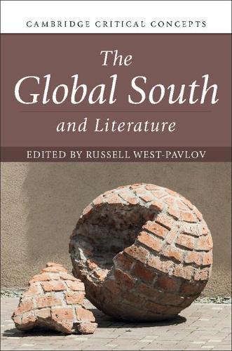 The Global South and Literature  by Russell West-Pavlov (Eberhard-Karls-Universität Tübingen, Germany) at Abbey's Bookshop, 