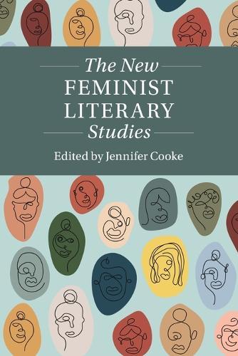 The New Feminist Literary Studies  by Jennifer Cooke (Loughborough University) at Abbey's Bookshop, 