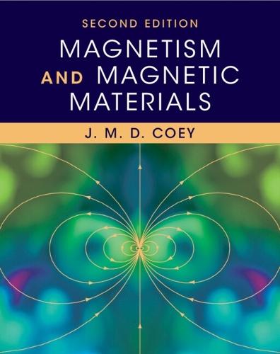 Magnetism and Magnetic Materials  by J. M. D. Coey (Trinity College, Dublin) at Abbey's Bookshop, 