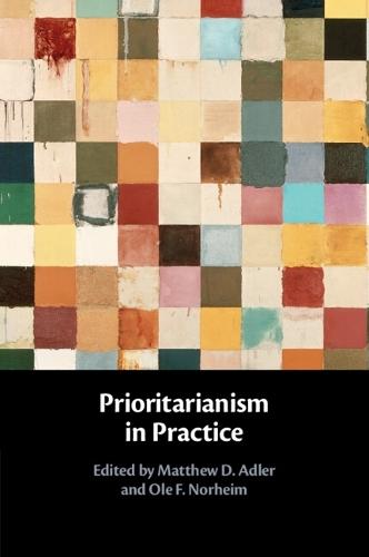 Prioritarianism in Practice  by Matthew D. Adler (Duke University, North Carolina) at Abbey's Bookshop, 