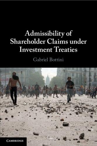 Admissibility of Shareholder Claims under Investment Treaties