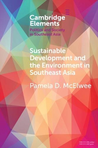 Sustainable Development and the Environment in Southeast Asia  by Pamela D. McElwee (Rutgers University, New Jersey) at Abbey's Bookshop, 