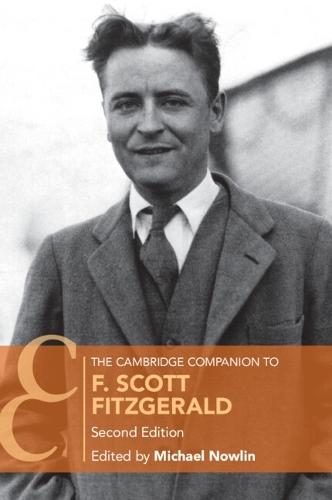 The Cambridge Companion to F. Scott Fitzgerald  by Michael Nowlin (University of Victoria, British Columbia) at Abbey's Bookshop, 