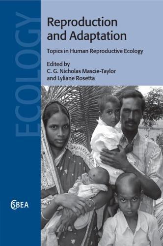 Reproduction and Adaptation: Topics in Human Reproductive Ecology  by C. G. Nicholas Mascie-Taylor (University of Cambridge) at Abbey's Bookshop, 