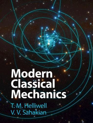 Modern Classical Mechanics  by T. M. Helliwell (Harvey Mudd College, California) at Abbey's Bookshop, 
