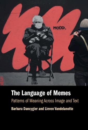 The Language of Memes: Patterns of Meaning Across Image and Text