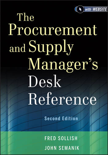 The Procurement and Supply Manager's Desk Reference  by Fred Sollish at Abbey's Bookshop, 