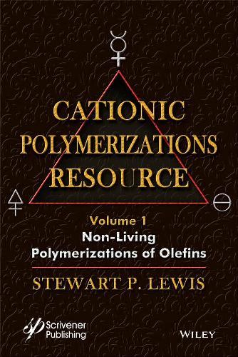 Cationic Polymerizations Guide. Vol 1   Non–living Polymerization of Olefins  by . Lewis at Abbey's Bookshop, 