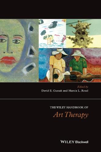 The Wiley Handbook of Art Therapy  by David E. Gussak (Florida State University, USA) at Abbey's Bookshop, 