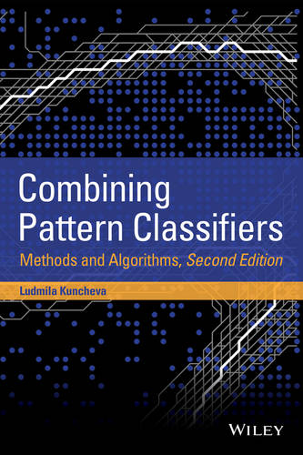 Combining Pattern Classifiers: Methods and Algorithms