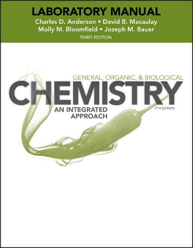 General, Organic, and Biological Chemistry: An Integrated Approach, 3e Laboratory Manual  by Charles D. Anderson (Pacific Lutheran University) at Abbey's Bookshop, 