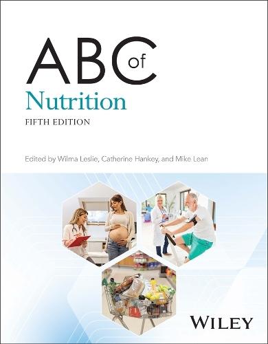 ABC of Nutrition  by Wilma Leslie (University of Glasgow, UK) at Abbey's Bookshop, 